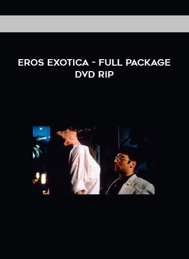 Eros Exotica - Full Package DVD rip