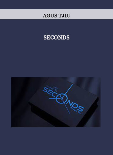 Agus Tjiu - SECONDS