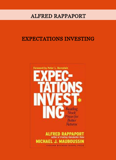 Alfred Rappaport - Expectations Investing