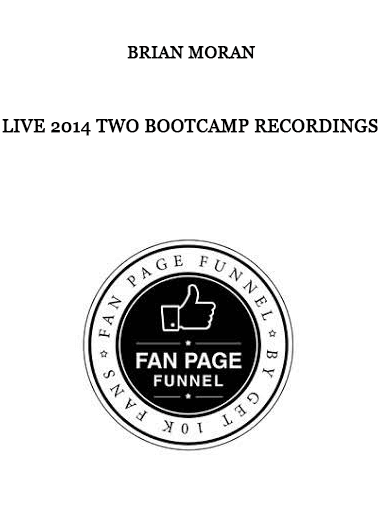Brian Moran - Live 2014 Two Bootcamp Recordings