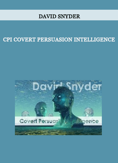 CPI Covert Persuasion Intelligence by David Snyder
