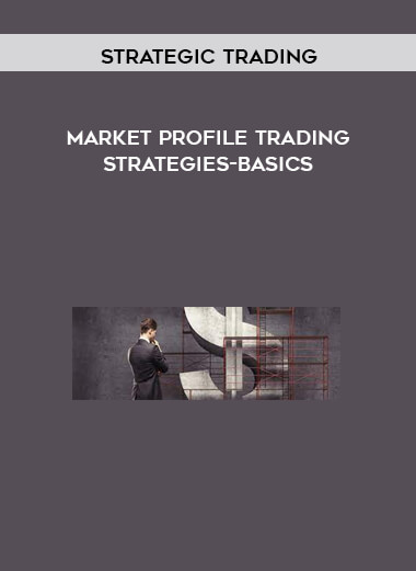 Market Profile Trading Strategies-Basics by Strategic Trading