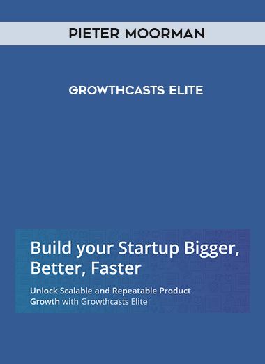 Pieter Moorman - Growthcasts Elite