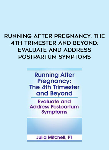 Running After Pregnancy: The 4th Trimester and Beyond: Evaluate and Address Postpartum Symptoms of https://crabaca.store/