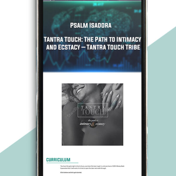 Psalm Isadora – Tantra Touch: The Path to Intimacy and Ecstacy – Tantra Touch Tribe of https://crabaca.store/
