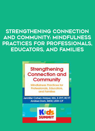 Strengthening Connection and Community: Mindfulness Practices for Professionals