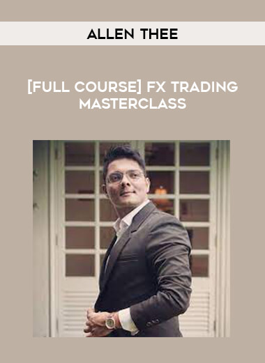 [Full Course] Allen Thee FX Trading Masterclass of https://crabaca.store/