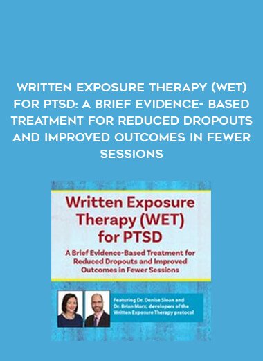 Written Exposure Therapy (WET) for PTSD: A Brief Evidence-Based Treatment for Reduced Dropouts and Improved Outcomes in Fewer Sessions of https://crabaca.store/