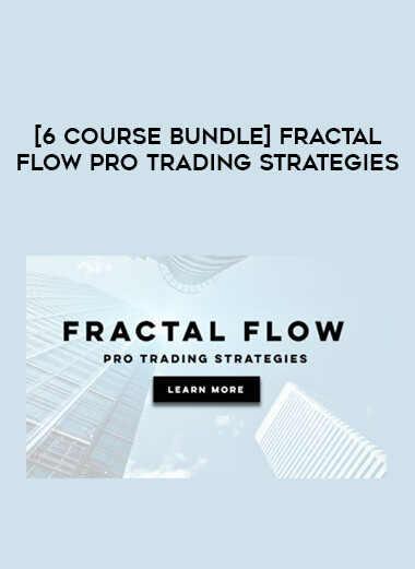 [6 course Bundle] Fractal Flow Pro Trading Strategies of https://crabaca.store/