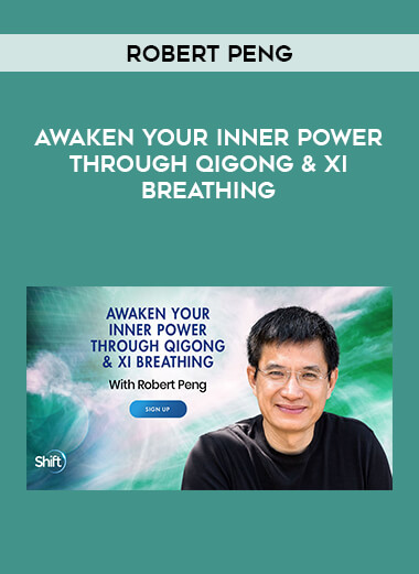 Robert Peng - Awaken Your Inner Power Through Qigong & Xi Breathing of https://crabaca.store/