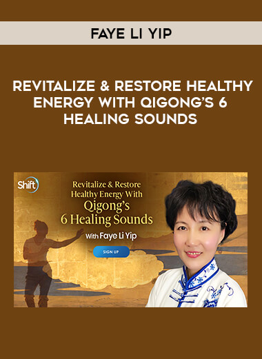 Faye Li Yip -  Revitalize & Restore Healthy Energy With Qigong’s 6 Healing Sounds of https://crabaca.store/