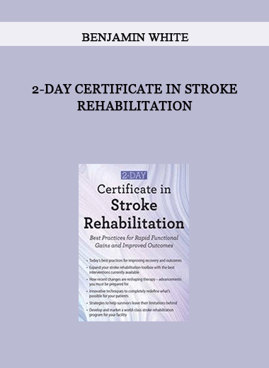 2-Day Certificate in Stroke Rehabilitation from Benjamin White of https://crabaca.store/