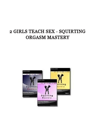 2 Girls Teach Sex - Squirting Orgasm Mastery of https://crabaca.store/