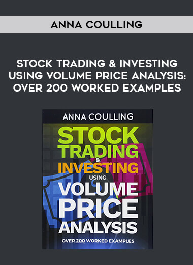 Anna Coulling : Stock Trading & Investing Using Volume Price Analysis : Over 200 worked examples of https://crabaca.store/