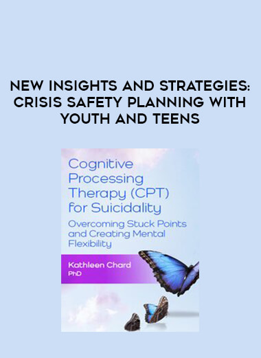 New Insights and Strategies: Crisis Safety Planning with Youth and Teens of https://crabaca.store/