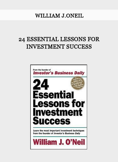 24 Essential Lessons for Investment Success by William J.ONeil of https://crabaca.store/