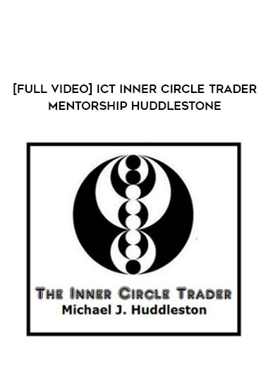 [Full Video] ICT Inner Circle Trader Mentorship Huddlestone of https://crabaca.store/