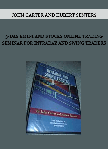 3-Day Emini and Stocks Online Trading Seminar for Intraday and Swing Traders by John carter and Hubert Senters of https://crabaca.store/