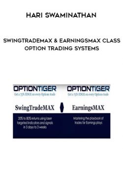 SwingTradeMAX & EarningsMAX Class - Option Trading Systems from Hari Swaminathan of https://crabaca.store/