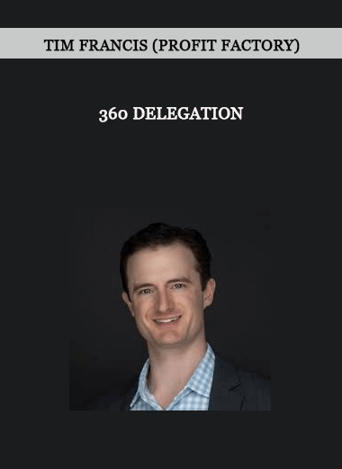 360 Delegation by Tim Francis (Profit Factory) of https://crabaca.store/