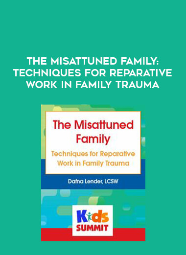 The Misattuned Family: Techniques for Reparative Work in Family Trauma of https://crabaca.store/