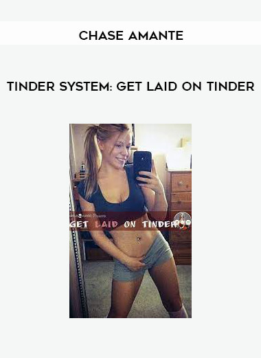 Tinder System: Get Laid On Tinder by Chase Amante of https://crabaca.store/