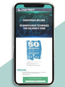 50 Mindfulness Techniques for Children & Teens from Christopher Willard of https://crabaca.store/