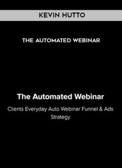 The Automated Webinar by Kevin Hutto of https://crabaca.store/