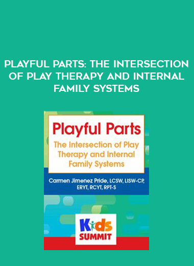 Playful Parts: The Intersection of Play Therapy and Internal Family Systems of https://crabaca.store/