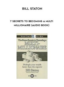 7 Secrets to Becoming a Multi Millionaire (Audio Book) by Bill Staton of https://crabaca.store/