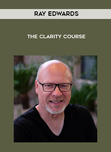 Ray Edwards - The Clarity Course of https://crabaca.store/