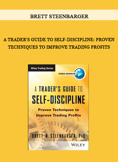 A Trader's Guide to Self-Discipline: Proven Techniques to Improve Trading Profits by Brett Steenbarger of https://crabaca.store/