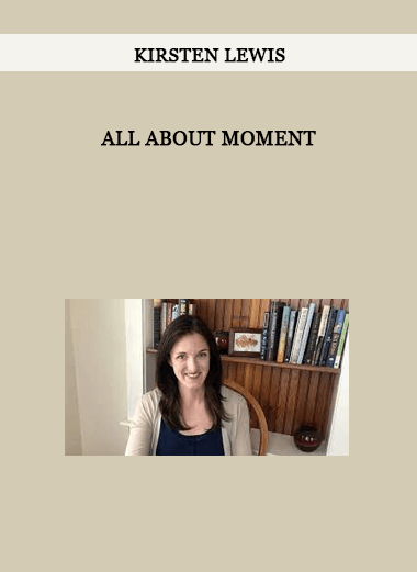 ALL ABOUT MOMENT by Kirsten Lewis of https://crabaca.store/