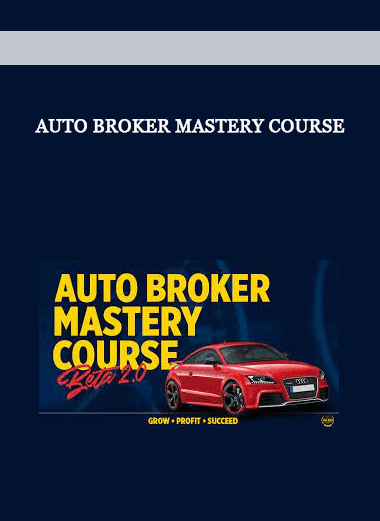 AUTO BROKER MASTERY COURSE of https://crabaca.store/