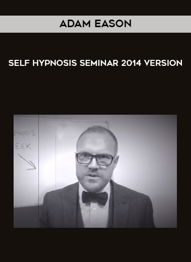 Adam Eason - Self Hypnosis Seminar 2014 version of https://crabaca.store/
