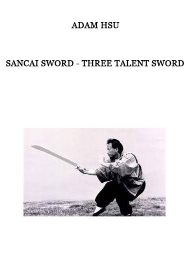 Adam Hsu - Sancai Sword - Three Talent Sword of https://crabaca.store/