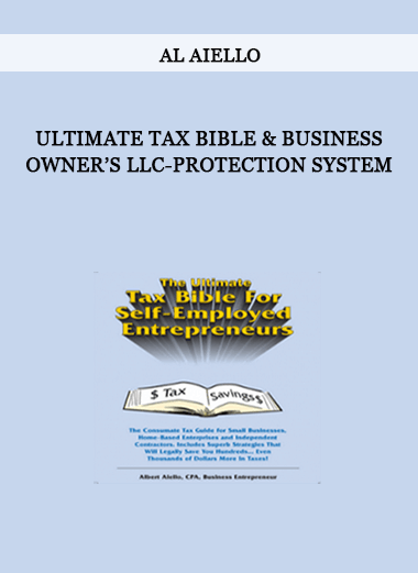 Al Aiello – Ultimate Tax Bible & Business Owner’s LLC-Protection System of https://crabaca.store/