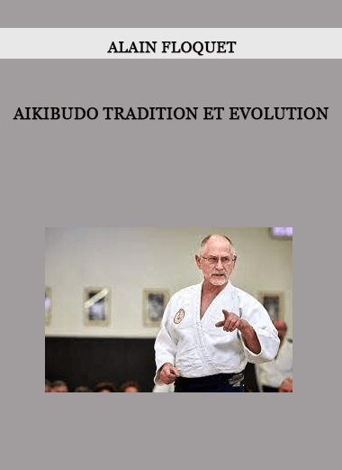 Alain Floquet - Aikibudo tradition et evolution of https://crabaca.store/