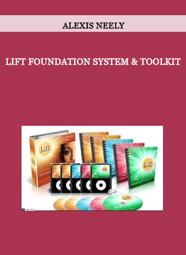 Alexis Neely - LIFT Foundation System & Toolkit of https://crabaca.store/