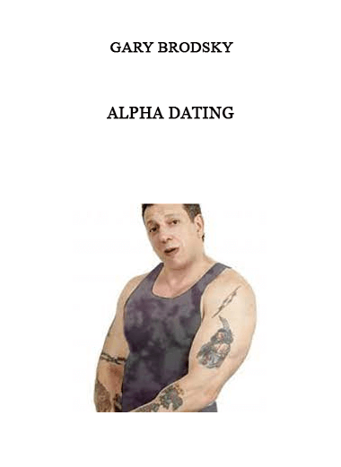 Alpha Dating by Gary Brodsky of https://crabaca.store/
