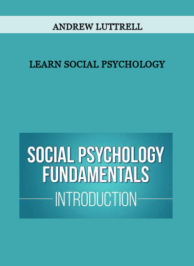 Andrew Luttrell - Learn Social Psychology of https://crabaca.store/