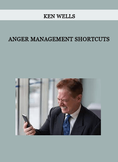 Anger Management Shortcuts - Ken Wells of https://crabaca.store/