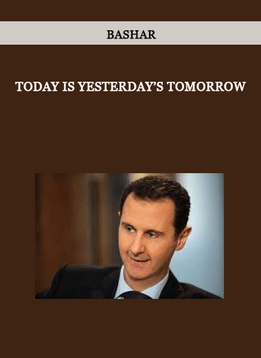 Bashar - Today is Yesterday’s Tomorrow of https://crabaca.store/