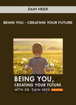 Being You - Creating Your Future by Dain Heer of https://crabaca.store/