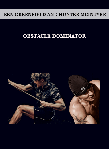 Ben Greenfield and Hunter McIntyre - Obstacle Dominator of https://crabaca.store/