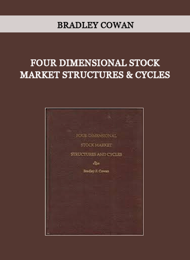 Bradley Cowan - Four Dimensional Stock Market Structures & Cycles of https://crabaca.store/