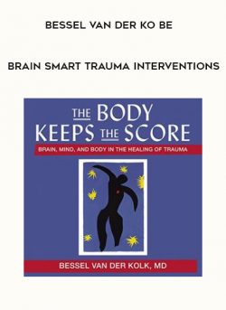 Brain Smart - Trauma Interventions by Bessel Van der Kolk of https://crabaca.store/