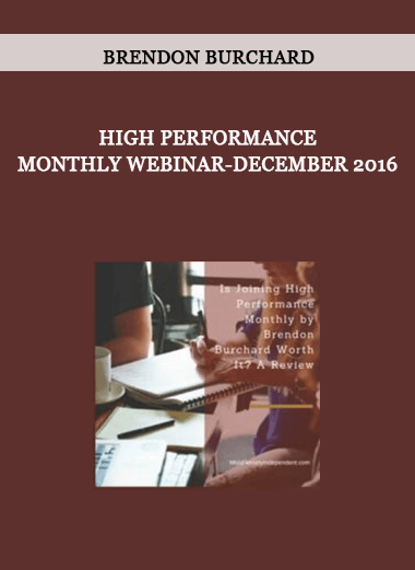 Brendon Burchard-High Performance Monthly Webinar-December 2016 of https://crabaca.store/