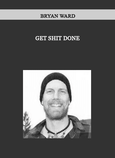 Bryan Ward - Get Shit Done of https://crabaca.store/