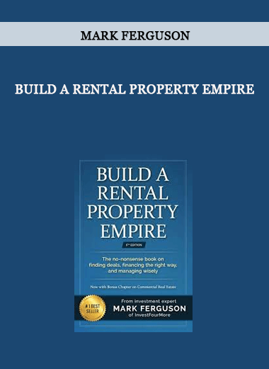 Build a Rental Property Empire by Mark Ferguson of https://crabaca.store/